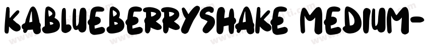 KABlueberryShake Medium字体转换